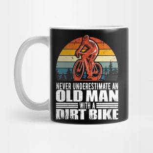 Never Underestimate An Old Man With a Dirt Bike Mug